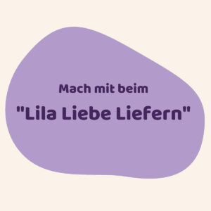 Kreativkonzepte - Lila Liebe liefern.